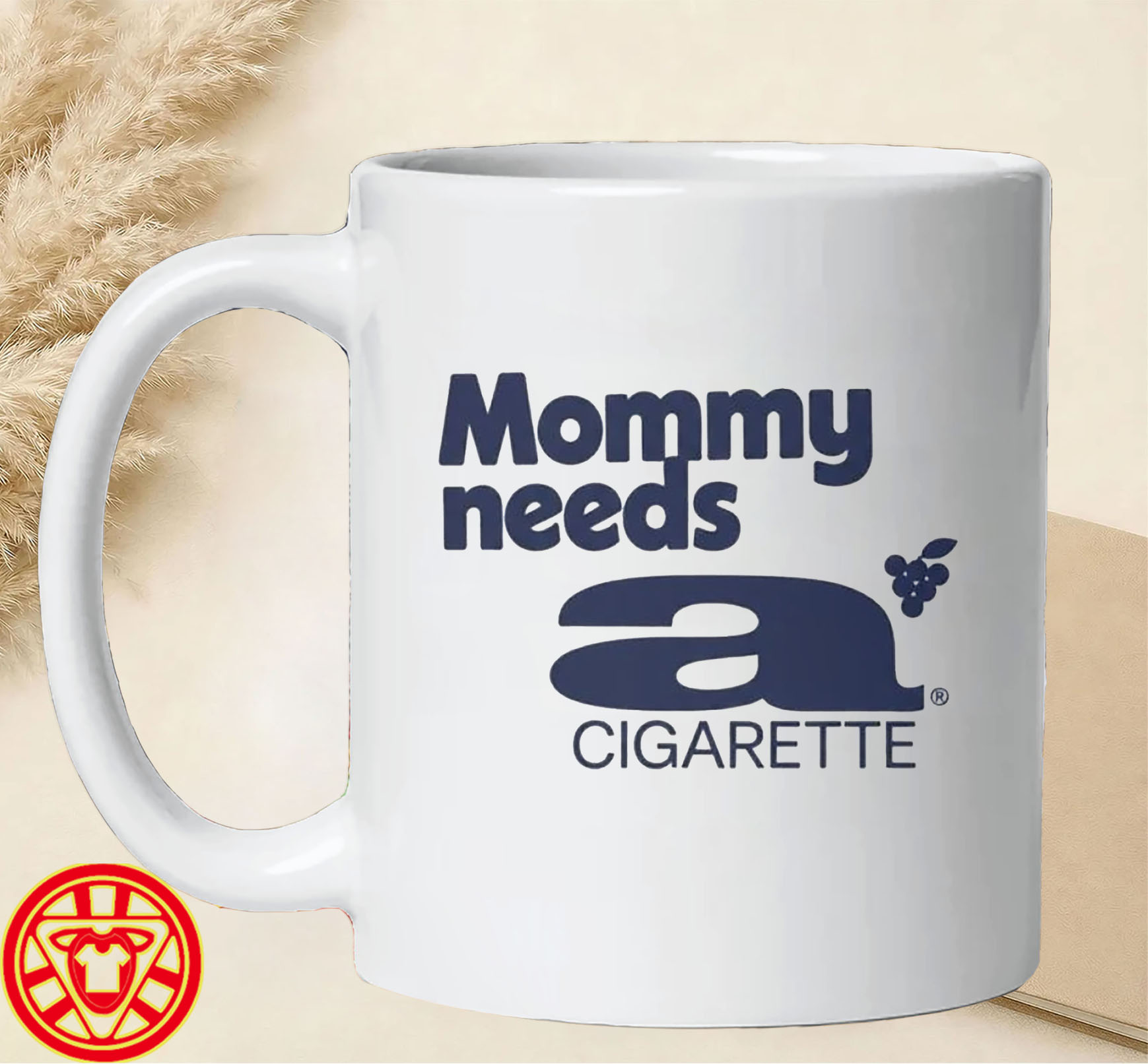 Dua Lipa Mommy Needs A Cigarette mug-design