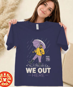 Hood News 75 We Out Here in the Rain women-design