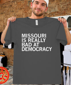Missouri Is Really Bad At Democracy