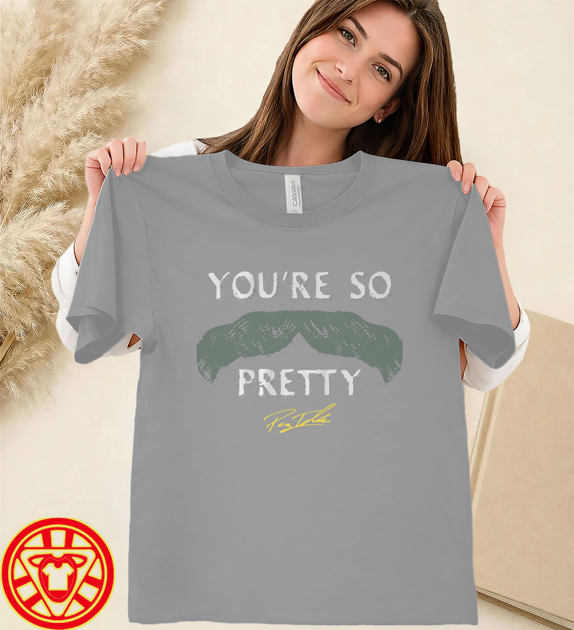 Payton Tolle You're So Pretty Mustache-women-design