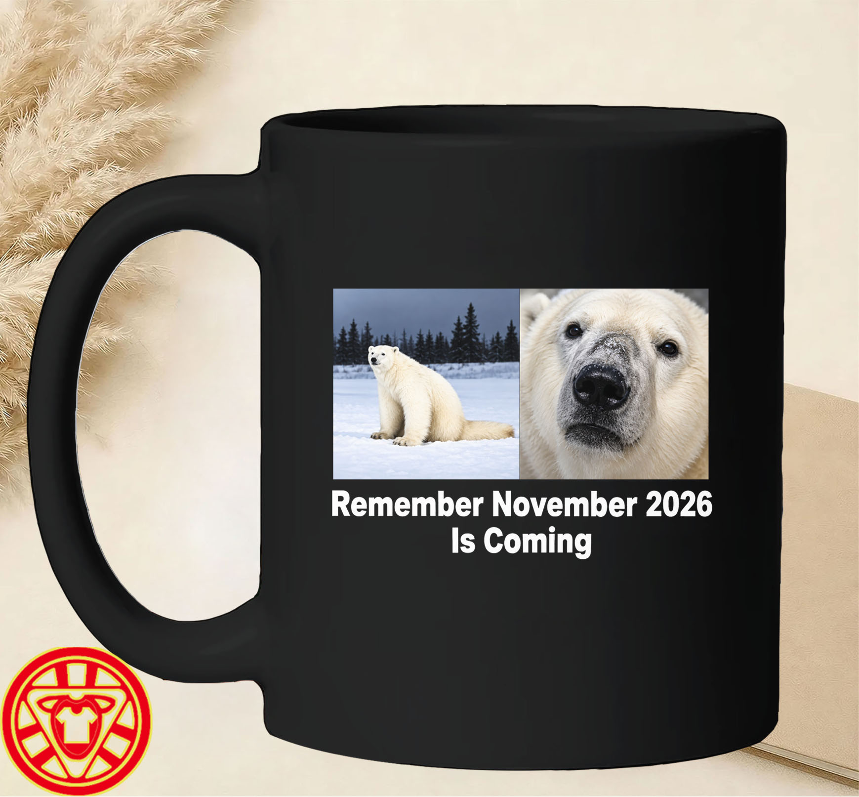 Remember November 2026 Is Coming mug-design