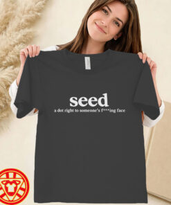 Seed A Dot Right To Someone’s Fucking women-design
