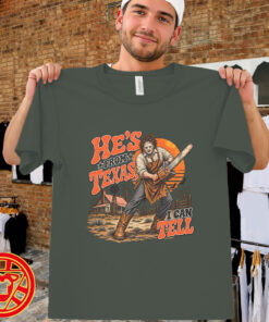 The Texas Chainsaw He's From Texas