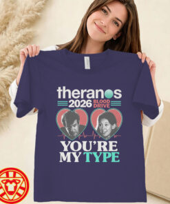 Theranos Blood Drive 2026 You're My Type women-design
