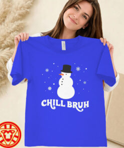 Chill Bruh Snowman Christmas women-design