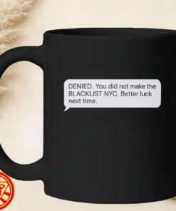 Denied Better Luck Next Time mug-design