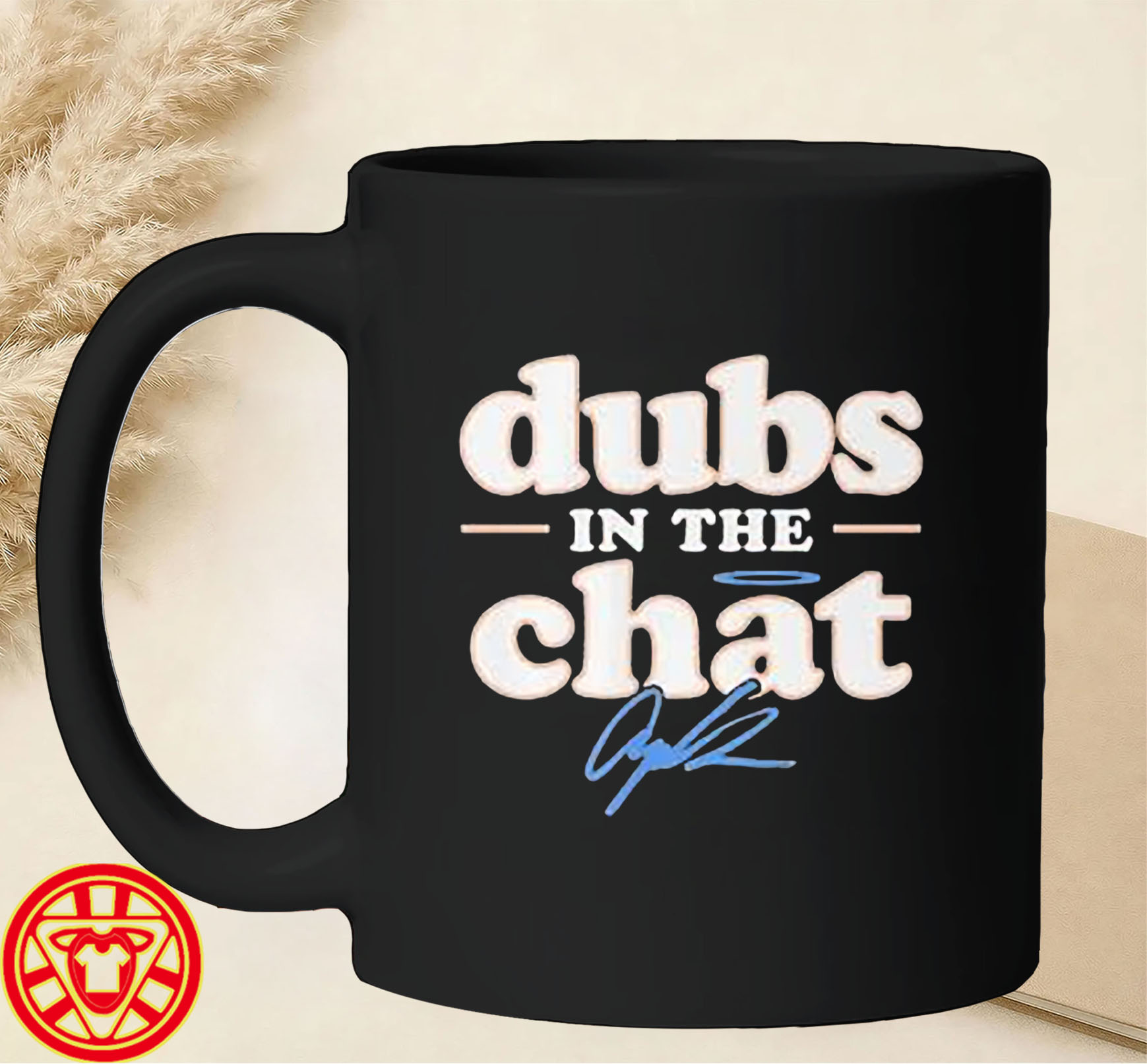 Dubs in the Chat mug-design
