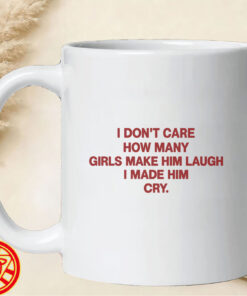 I Made Him Cry mug-design