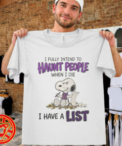 Snoopy I Fully Intend To Haunt People men-design