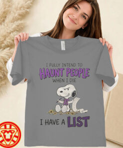 Snoopy I Fully Intend To Haunt People women-design