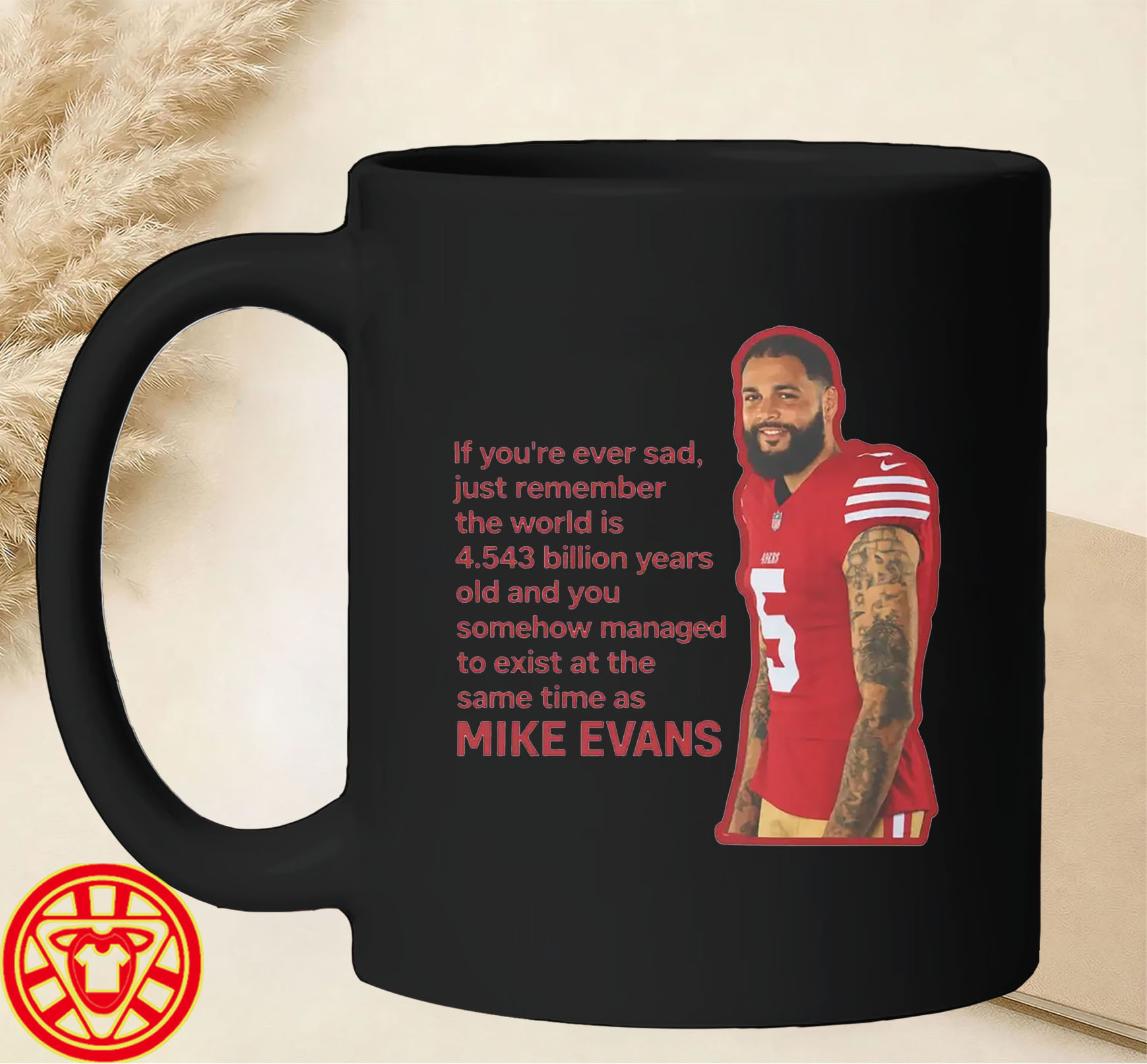 The World Is 4.543 Billion Years Old Mike Evans mug-design