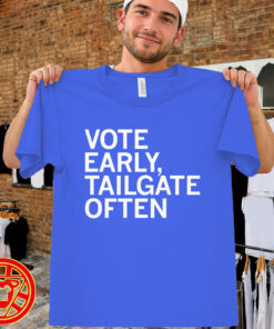 Vote Early Tailgate Often White men-design
