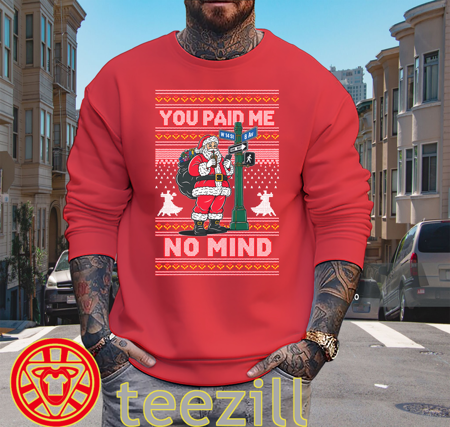 You Paid Me No Mind Ugly sweater