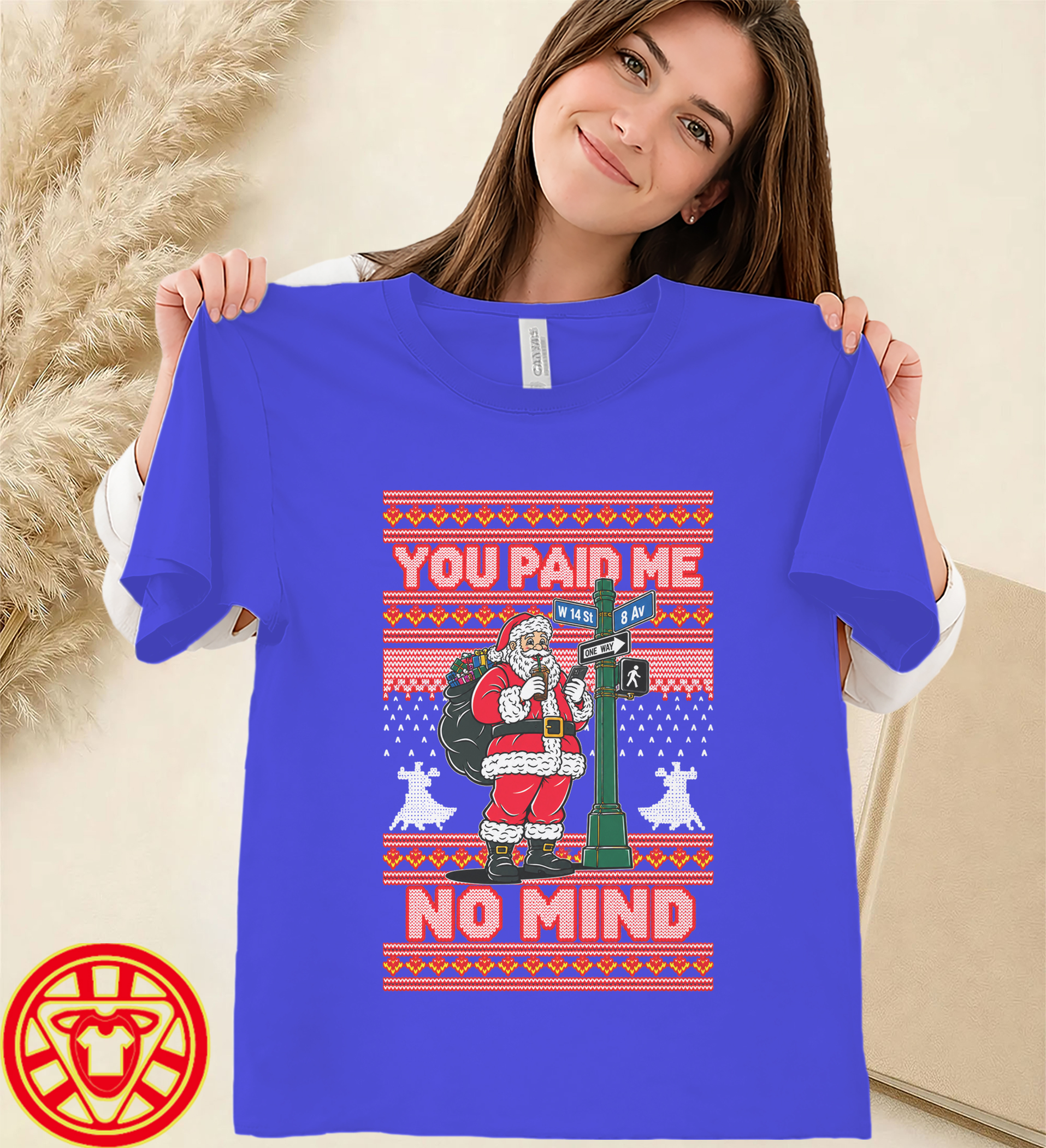 You Paid Me No Mind Ugly women-design